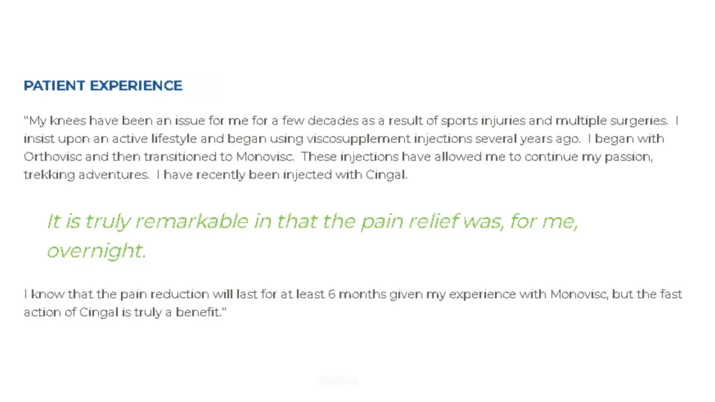 A patient's positive experience with Cingal injection treatment.