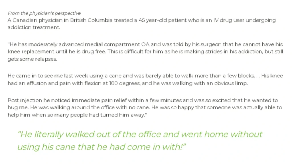 A medical professional's experience with Cingal's efficacy to a knee osteoarthritis patient.